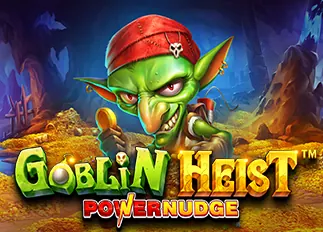 Goblin Heist Powernudge ทดลองเล่นฟรี